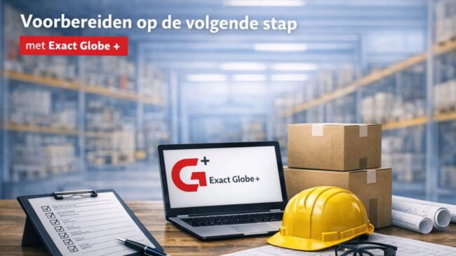 Exact Globe+ voorbereiding
